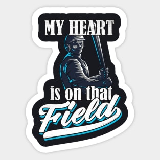 Baseball my Heart is on that Field Sticker